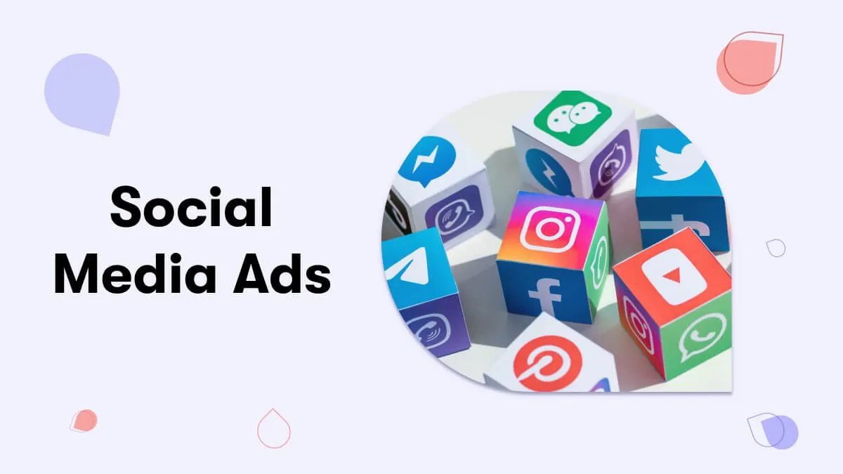 How to Use Social Media Ads for Customer Acquisition